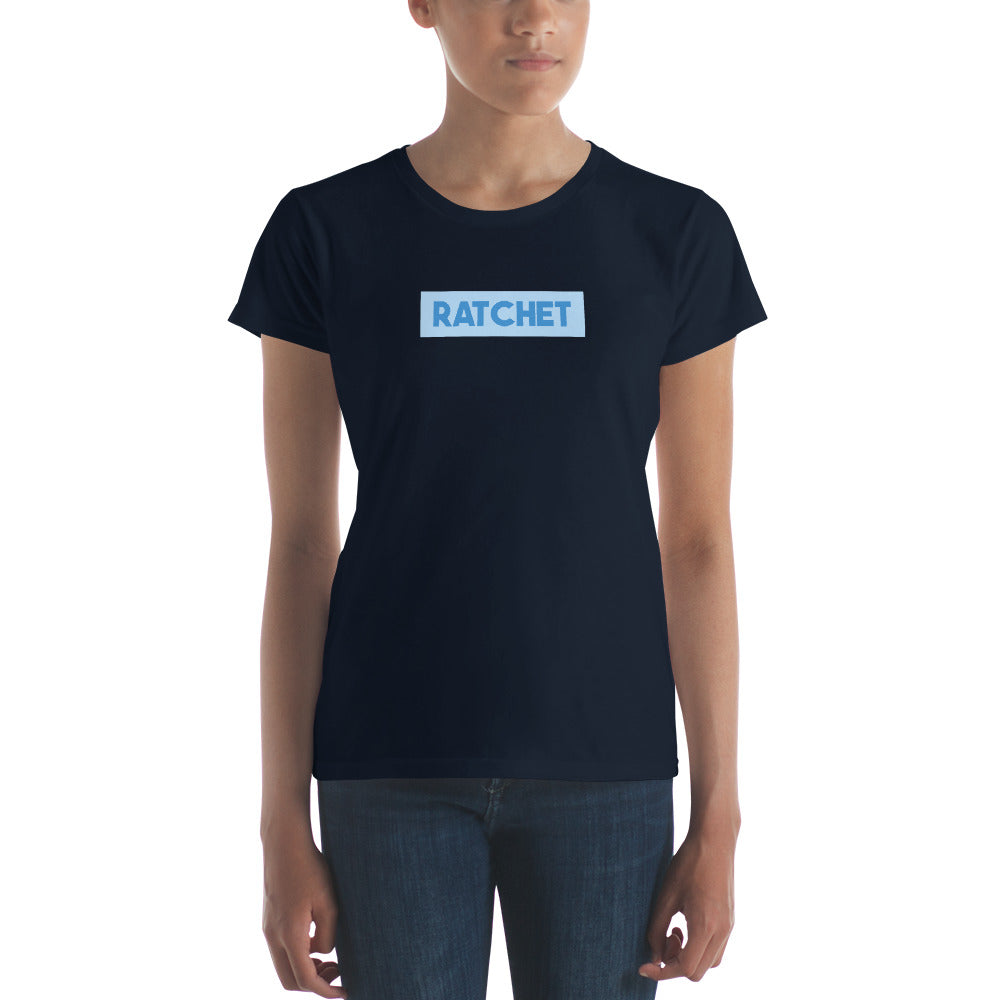 Ratchet Womens T-Shirt