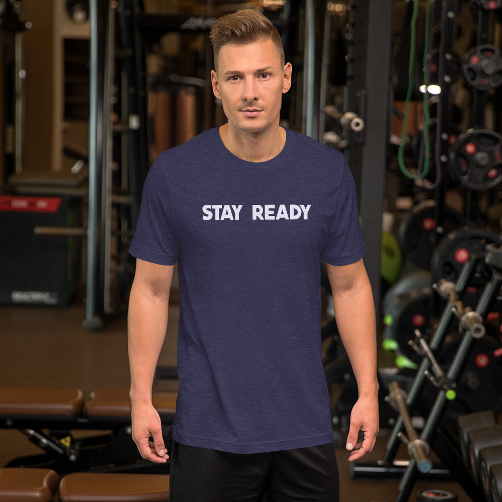 Stay Ready Mens T-Shirt