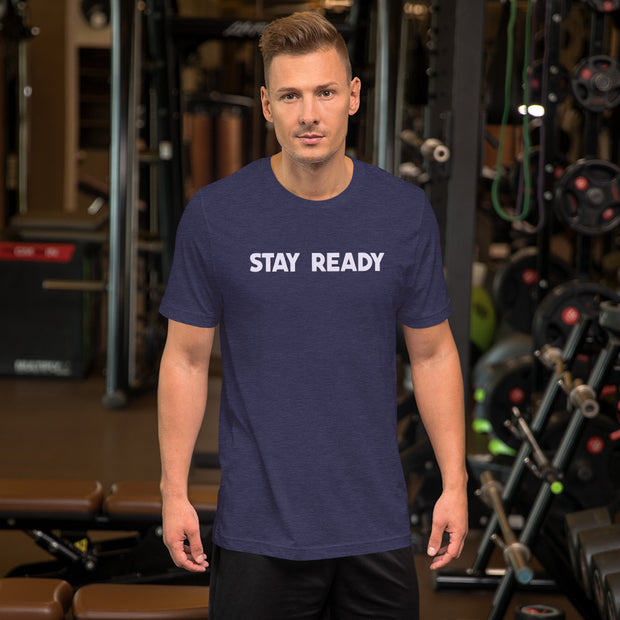 Stay Ready Mens T-Shirt