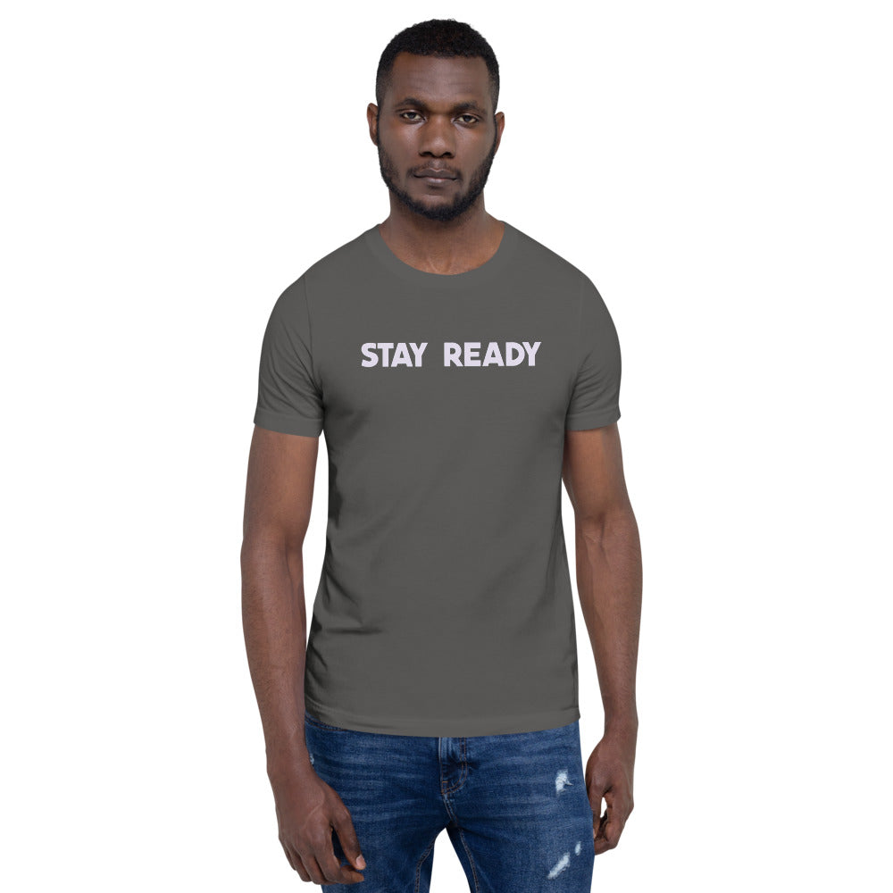 Stay Ready Mens T-Shirt