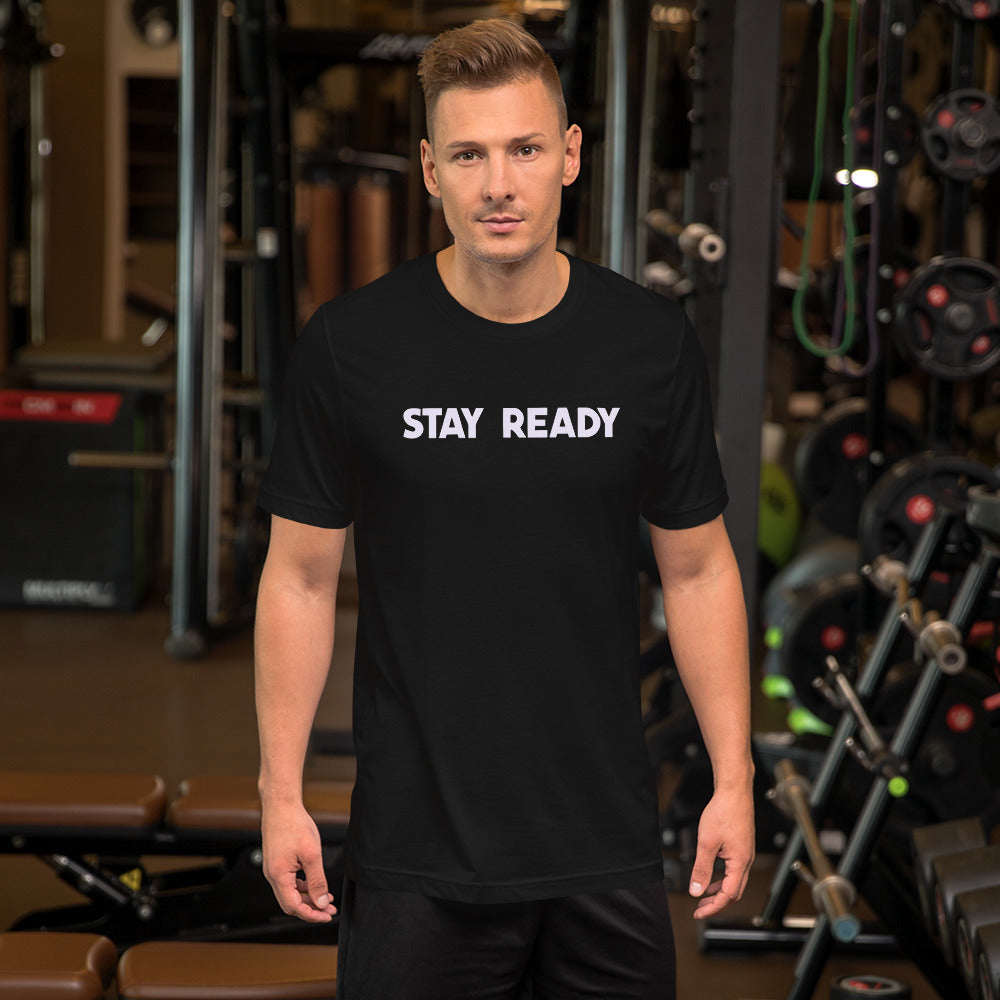 Stay Ready Mens T-Shirt