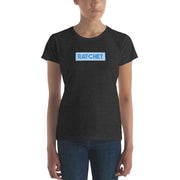 Ratchet Womens T-Shirt