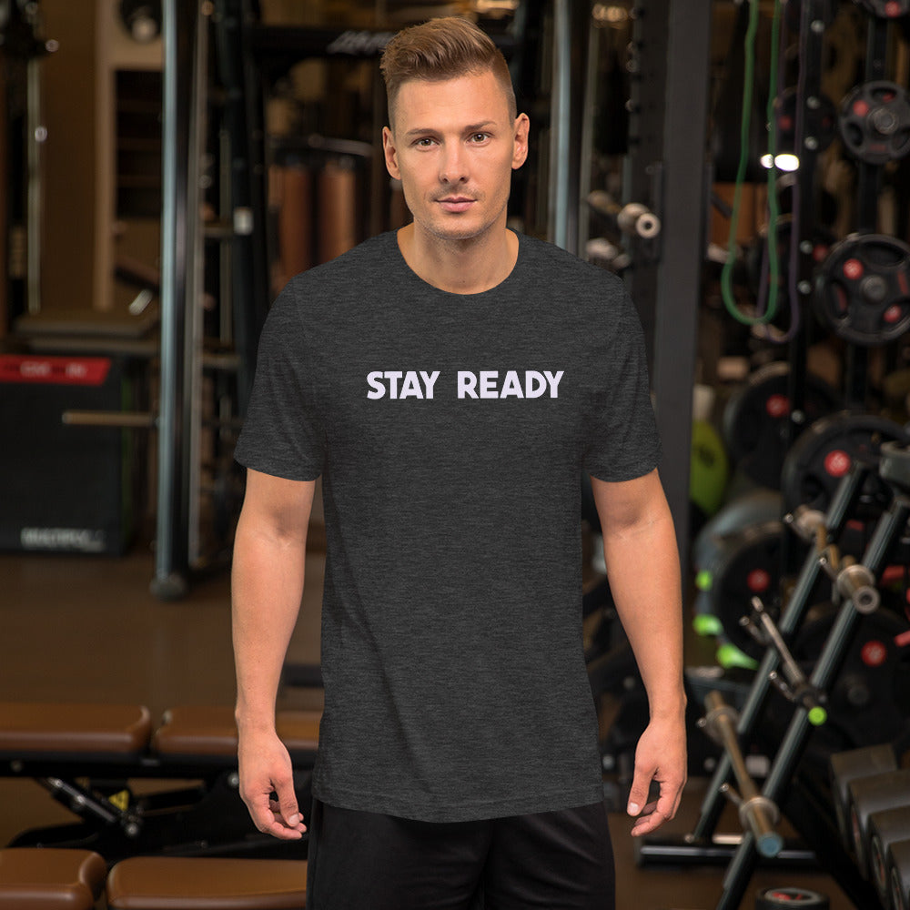 Stay Ready Mens T-Shirt