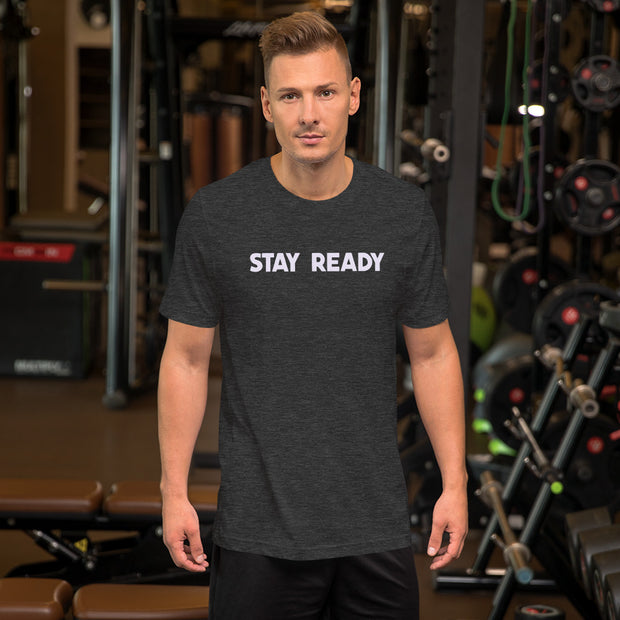 Stay Ready Mens T-Shirt