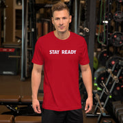 Stay Ready Mens T-Shirt